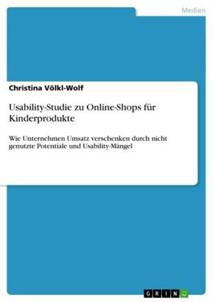 Cover of the book Usability-Studie zu Online-Shops für Kinderprodukte by Larissa Dittmann