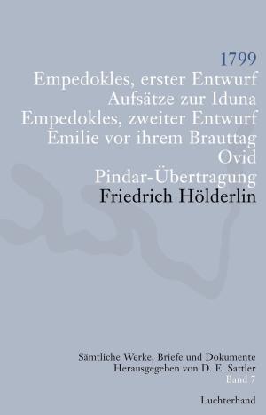 Cover of the book Sämtliche Werke, Briefe und Dokumente. Band 7 by Angelika Overath