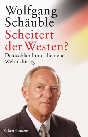 Cover of the book Scheitert der Westen? by Andreas Englisch