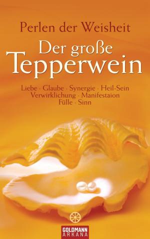 Cover of the book Der große Tepperwein by Rhonda Byrne