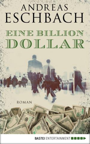 Cover of the book Eine Billion Dollar by Jerry Cotton