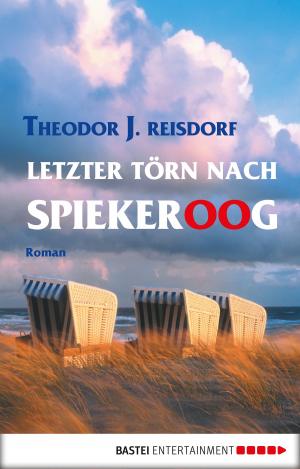 Cover of the book Letzter Törn nach Spiekeroog by Jerry Cotton