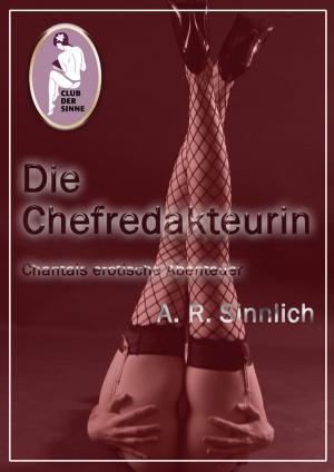 Cover of the book Die Chefredakteurin by Benjamin Larus