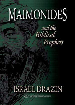 Cover of the book Maimonides and the Biblical Prophets by Jennie Rosenfeld, David Ribner
