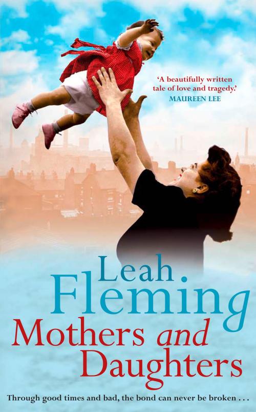 Cover of the book Mothers and Daughters by Leah Fleming, HarperCollins Publishers