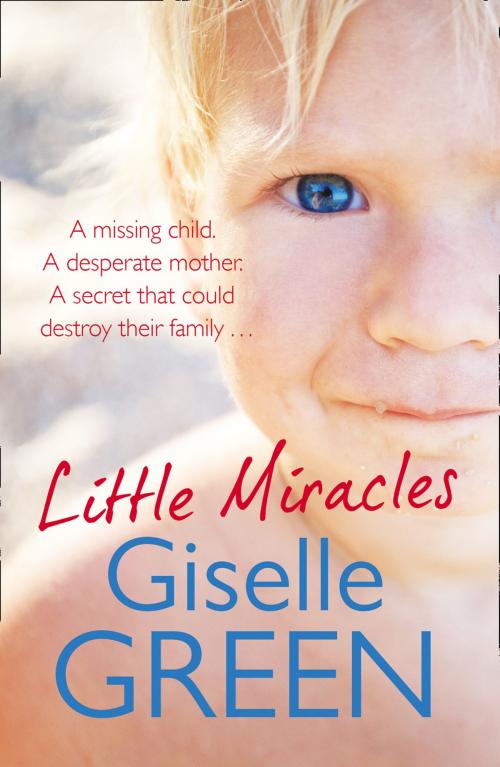 Cover of the book Little Miracles by Giselle Green, HarperCollins Publishers