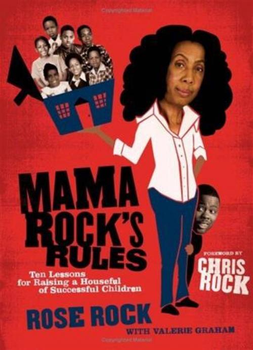 Cover of the book Mama Rock's Rules by Rose Rock, Valerie Graham, HarperCollins e-books