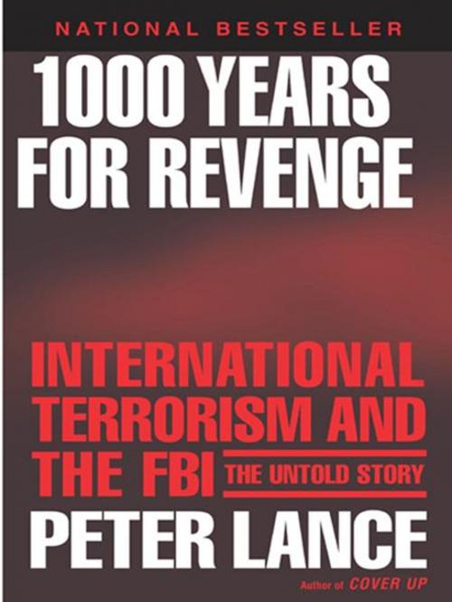 Cover of the book 1000 Years for Revenge by Peter Lance, HarperCollins e-books