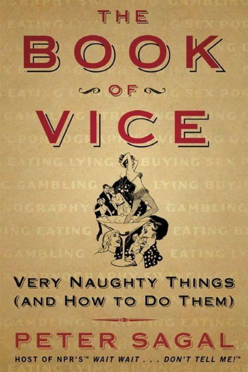Cover of the book The Book of Vice by Peter Sagal, HarperCollins e-books