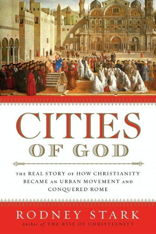 Cover of the book Cities of God by Rodney Stark, HarperOne