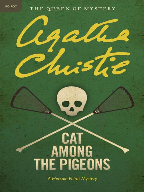 Cover of the book Cat Among the Pigeons by Agatha Christie, William Morrow Paperbacks