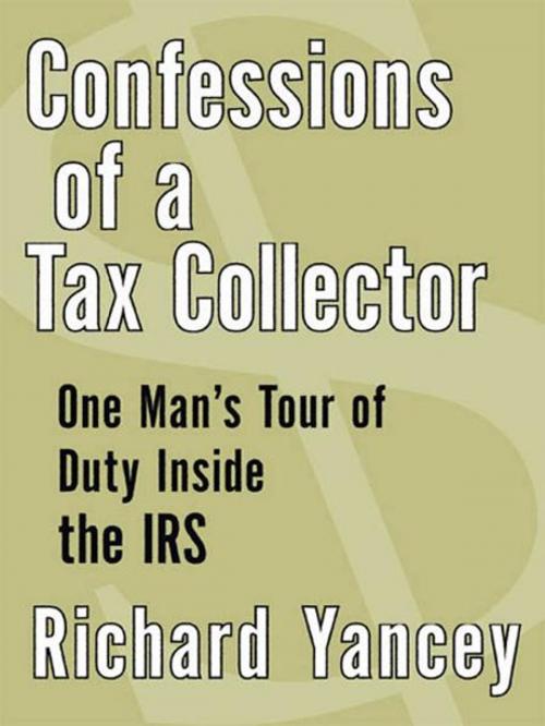 Cover of the book Confessions of a Tax Collector by Richard Yancey, HarperCollins e-books