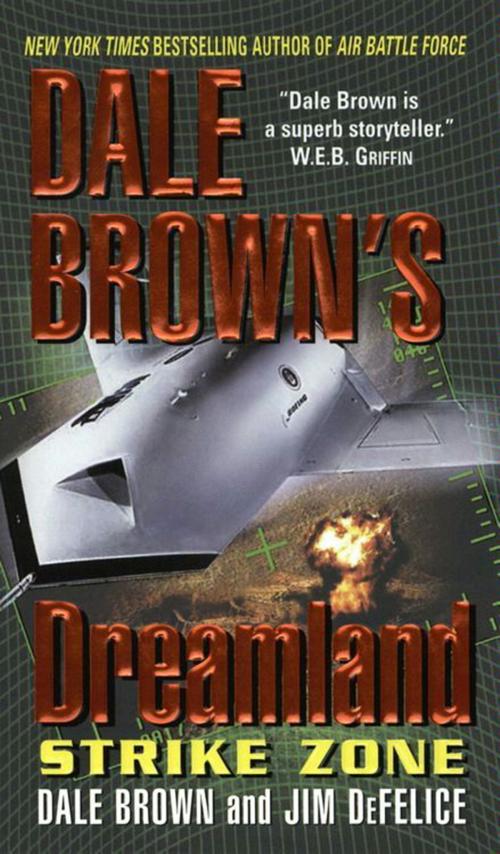 Cover of the book Dale Brown's Dreamland: Strike Zone by Dale Brown, Jim DeFelice, HarperCollins e-books