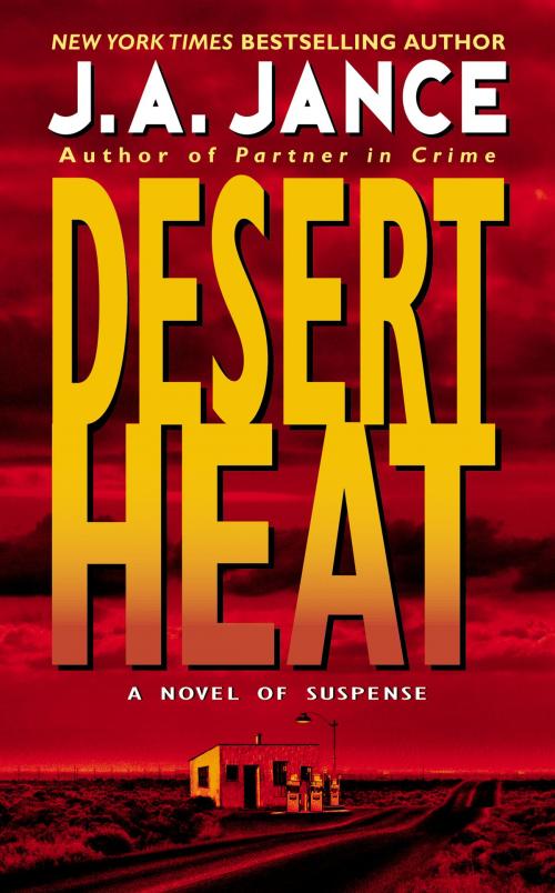 Cover of the book Desert Heat by J. A Jance, Avon