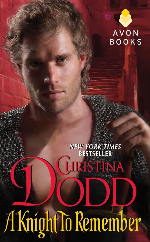 Cover of the book A Knight to Remember by Christina Dodd, HarperCollins e-books