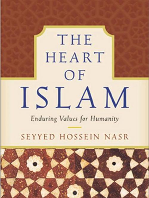 Cover of the book The Heart of Islam by Seyyed Hossein Nasr, HarperOne