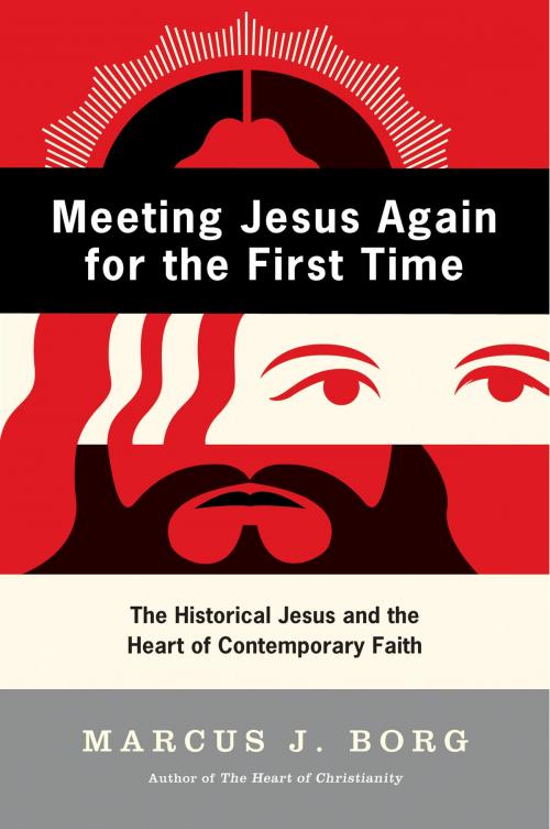 Cover of the book Meeting Jesus Again for the First Time by Marcus J. Borg, HarperOne