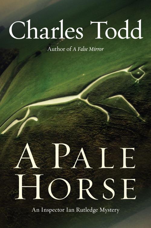 Cover of the book A Pale Horse by Charles Todd, William Morrow