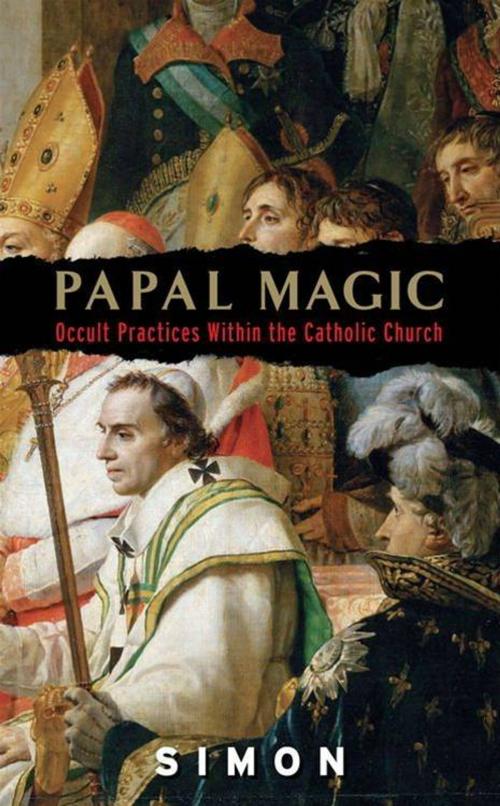 Cover of the book Papal Magic by Simon, HarperCollins e-books