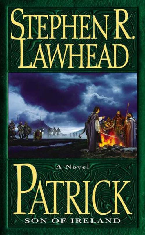 Cover of the book Patrick by Stephen R Lawhead, HarperCollins e-books