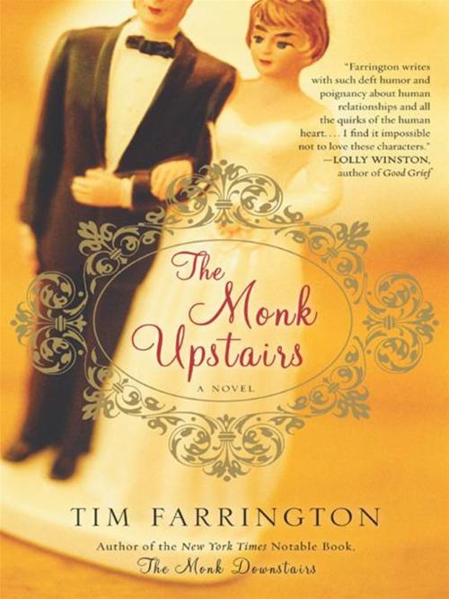 Cover of the book The Monk Upstairs by Tim Farrington, HarperOne