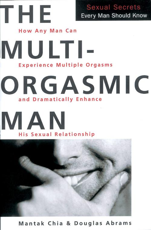 Cover of the book The Multi-Orgasmic Man by Mantak Chia, Douglas Abrams, HarperOne