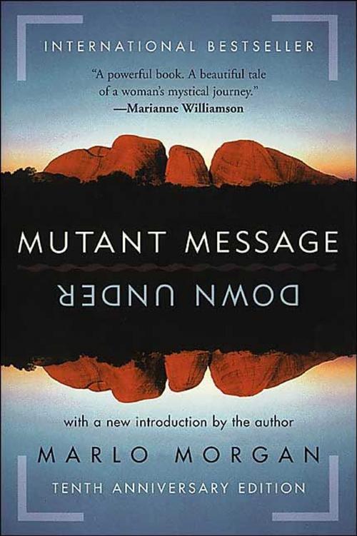 Cover of the book Mutant Message Down Under by Marlo Morgan, HarperCollins e-books