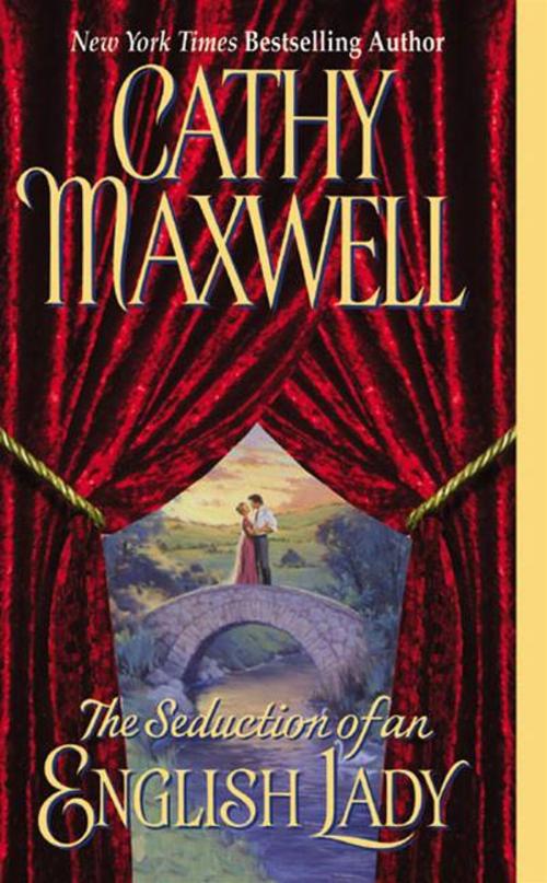 Cover of the book The Seduction of an English Lady by Cathy Maxwell, HarperCollins e-books