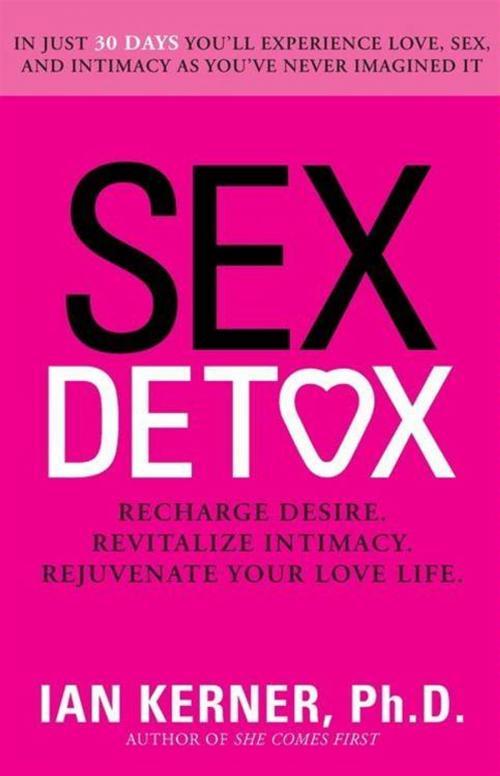 Cover of the book Sex Detox by Ian Kerner, HarperCollins e-books