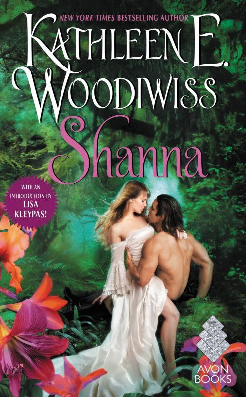 Cover of the book Shanna by Kathleen E Woodiwiss, HarperCollins e-books