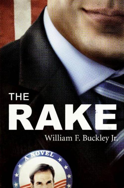 Cover of the book The Rake by William F. Buckley, HarperCollins e-books
