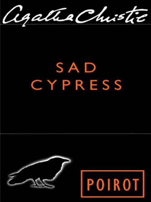 Cover of the book Sad Cypress by Agatha Christie, William Morrow Paperbacks