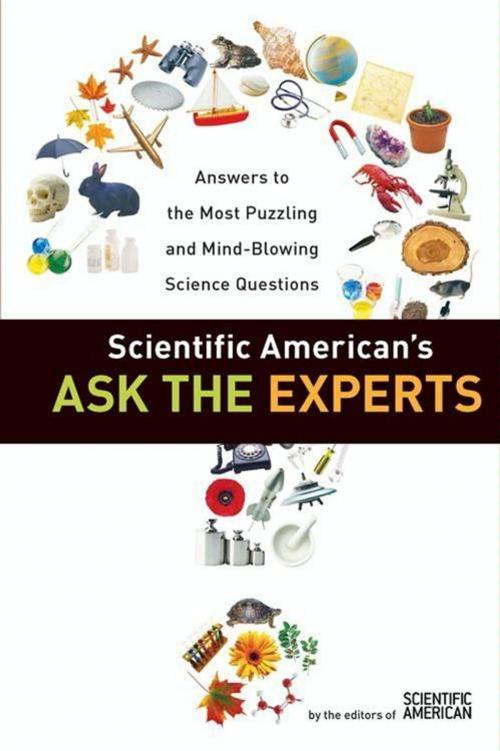 Cover of the book Scientific American's Ask the Experts by Editors of Scientific American, HarperCollins e-books