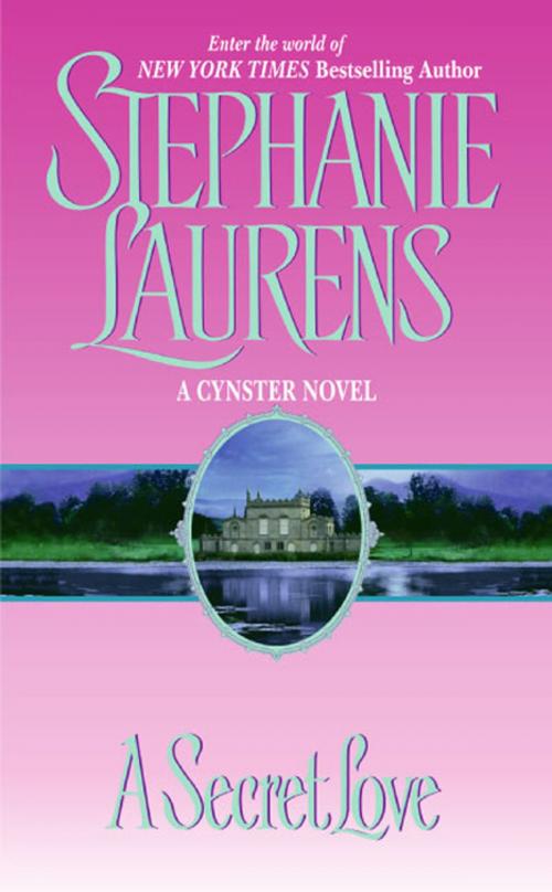 Cover of the book A Secret Love by Stephanie Laurens, HarperCollins e-books