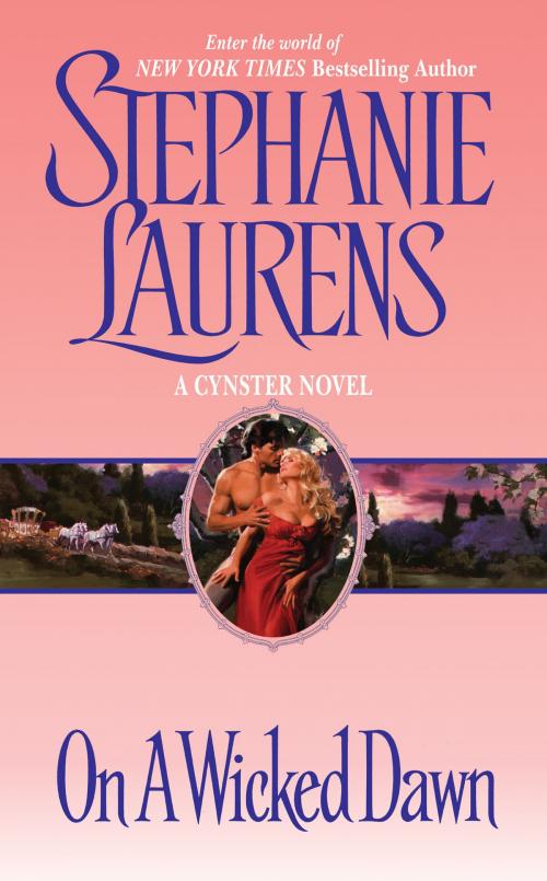 Cover of the book On a Wicked Dawn by Stephanie Laurens, HarperCollins e-books