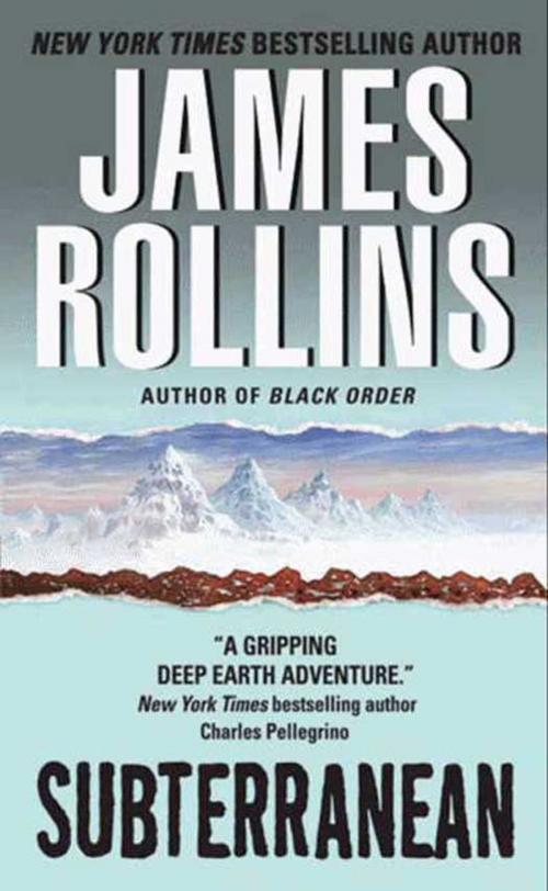 Cover of the book Subterranean by James Rollins, William Morrow