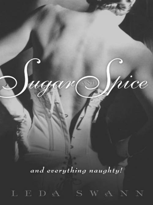 Cover of the book Sugar and Spice by Leda Swann, HarperCollins e-books