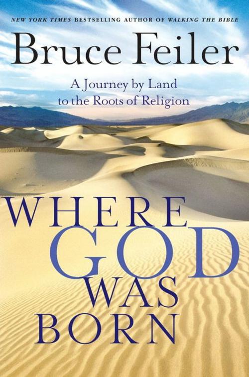 Cover of the book Where God Was Born by Bruce Feiler, William Morrow