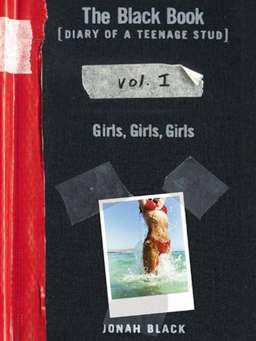 Cover of the book The Black Book: Girls, Girls, Girls by Jonah Black, HarperTeen