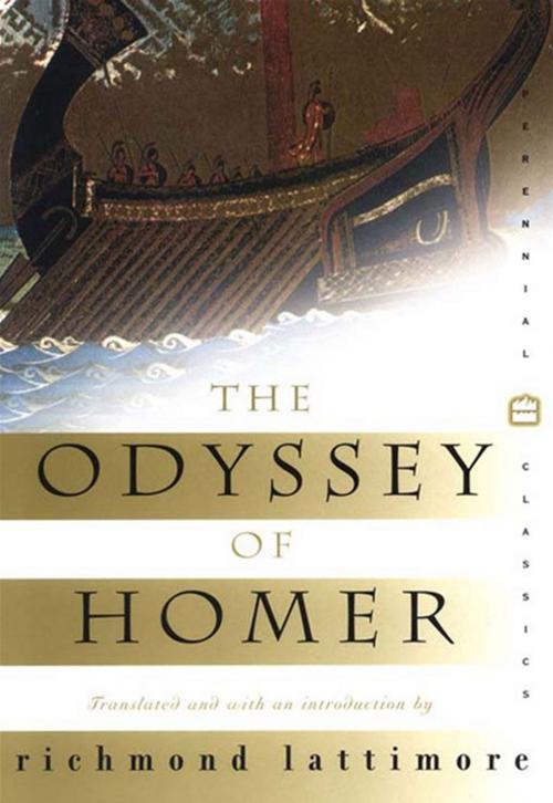 Cover of the book The Odyssey of Homer by Richmond Lattimore, HarperCollins e-books