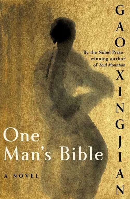 Cover of the book One Man's Bible by Gao Xingjian, HarperCollins e-books