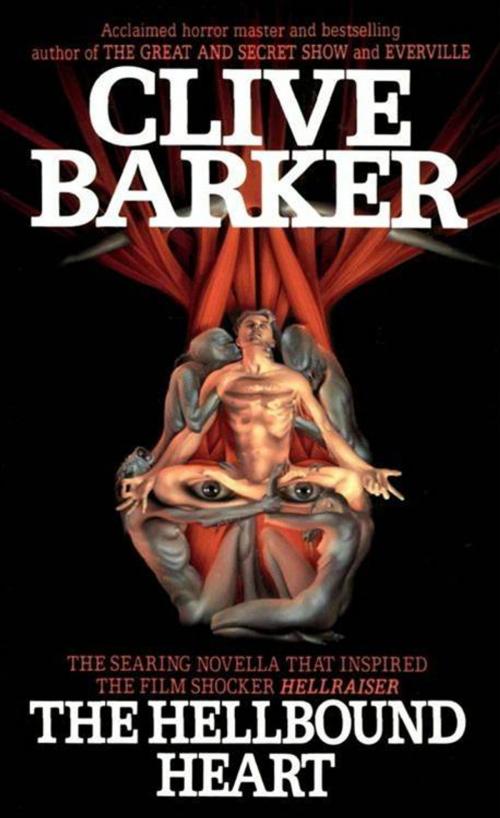 Cover of the book The Hellbound Heart by Clive Barker, HarperCollins e-books