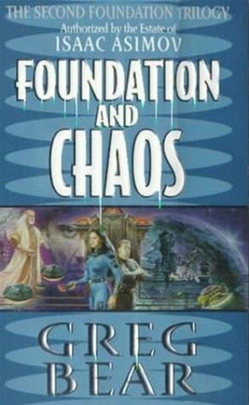 Cover of the book Foundation and Chaos by Greg Bear, HarperCollins e-books