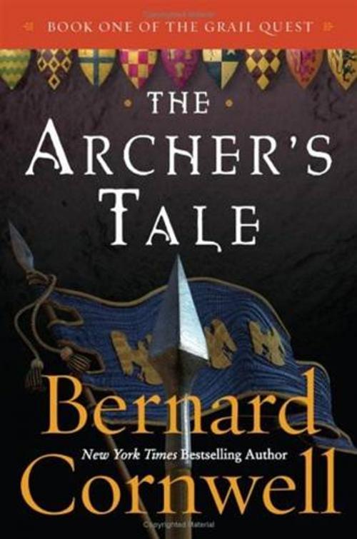 Cover of the book The Archer's Tale by Bernard Cornwell, HarperCollins e-books