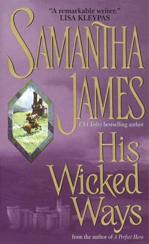 Cover of the book His Wicked Ways by Samantha James, HarperCollins e-books