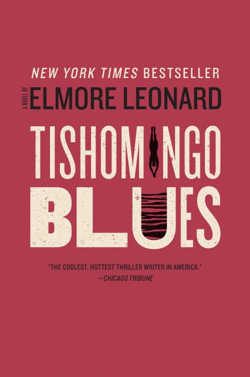 Cover of the book Tishomingo Blues by Elmore Leonard, William Morrow