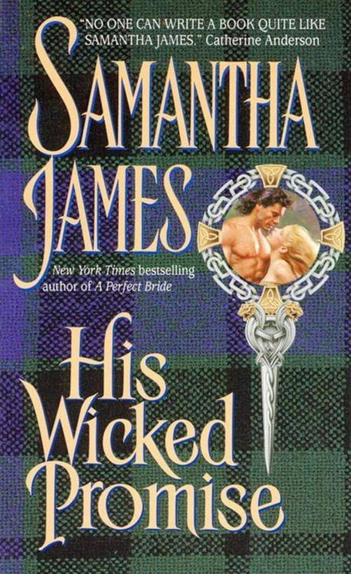 Cover of the book His Wicked Promise by Samantha James, HarperCollins e-books