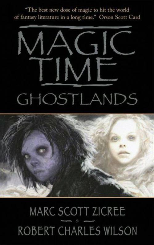 Cover of the book Magic Time: Ghostlands by Marc Zicree, HarperCollins e-books