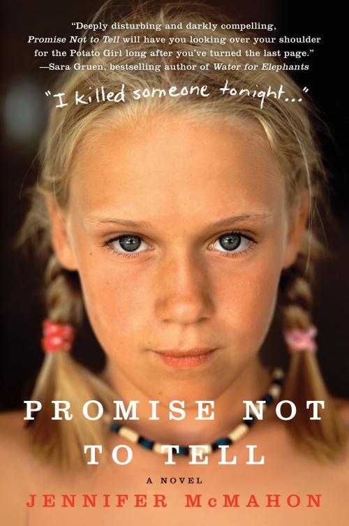Cover of the book Promise Not to Tell by Jennifer McMahon, William Morrow Paperbacks