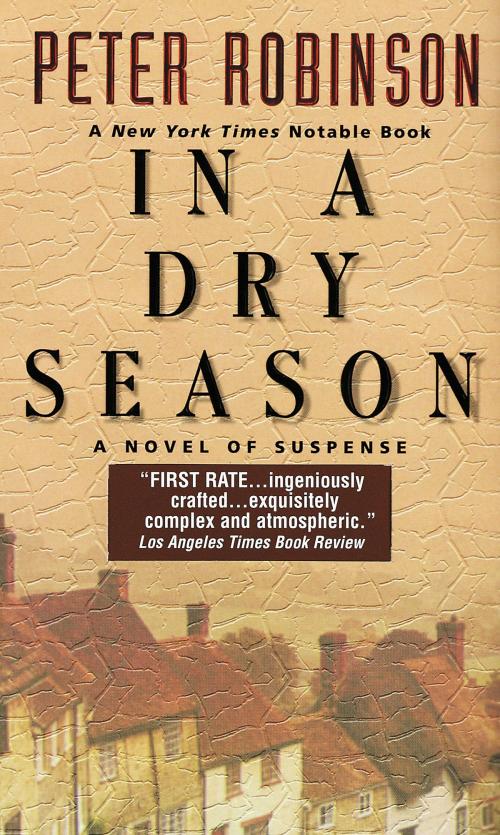 Cover of the book In a Dry Season by Peter Robinson, William Morrow